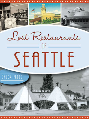 cover image of Lost Restaurants of Seattle